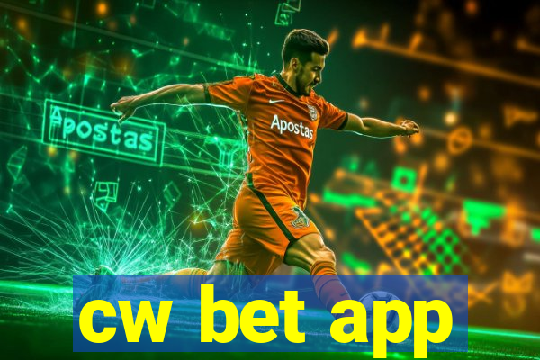 cw bet app