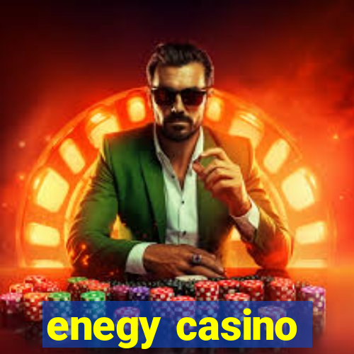 enegy casino