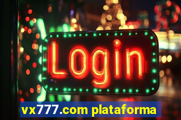 vx777.com plataforma