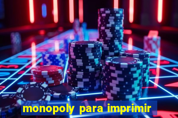 monopoly para imprimir