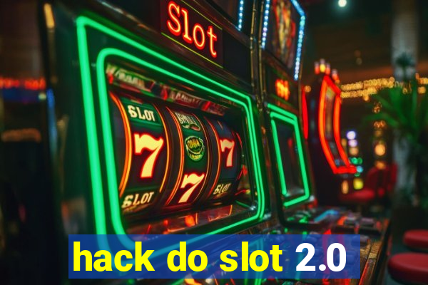 hack do slot 2.0