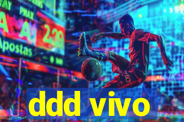 ddd vivo