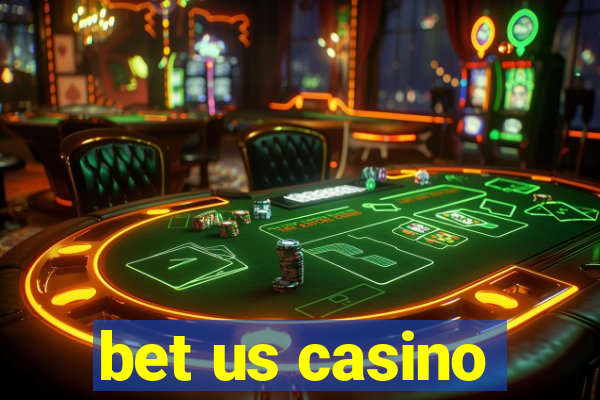 bet us casino