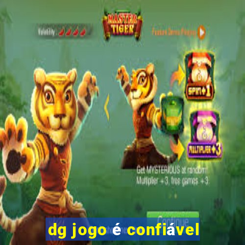 dg jogo é confiável