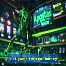 slot game for real money