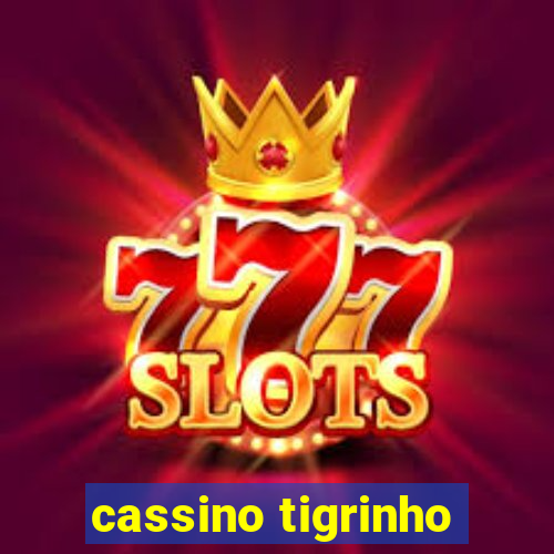 cassino tigrinho