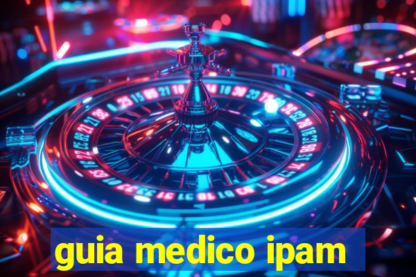 guia medico ipam