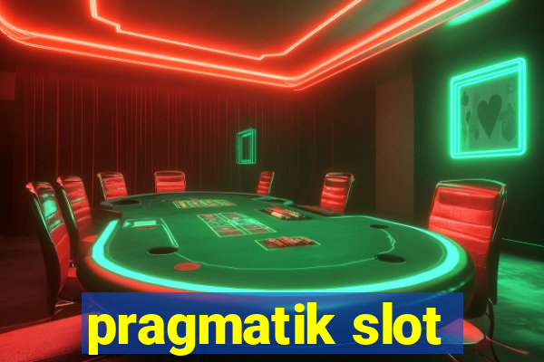 pragmatik slot