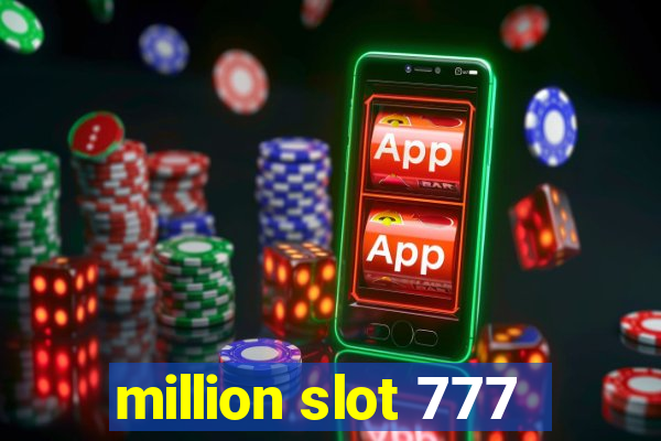 million slot 777