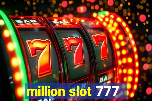 million slot 777