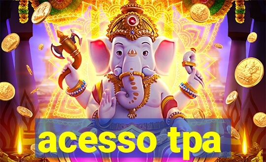 acesso tpa