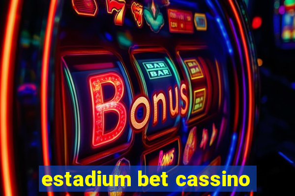 estadium bet cassino