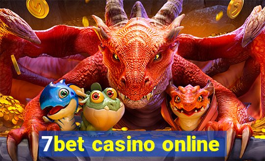 7bet casino online