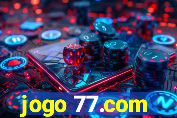 jogo 77.com