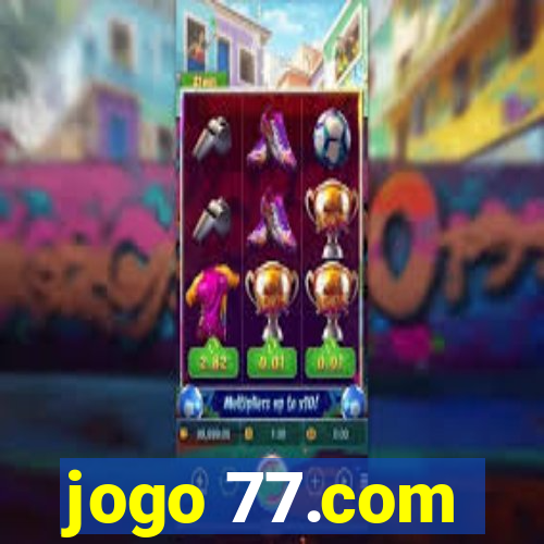 jogo 77.com