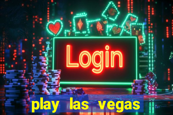 play las vegas slots free