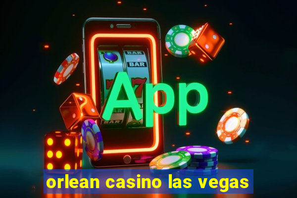 orlean casino las vegas