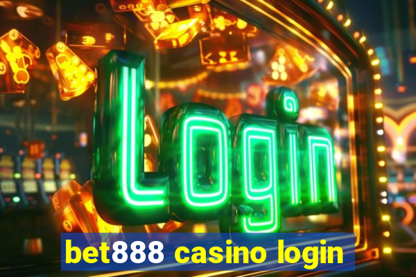 bet888 casino login