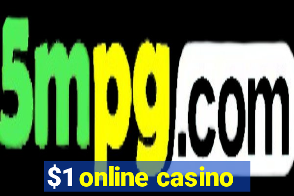 $1 online casino