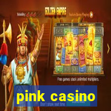 pink casino