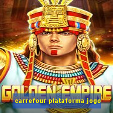 carrefour plataforma jogo