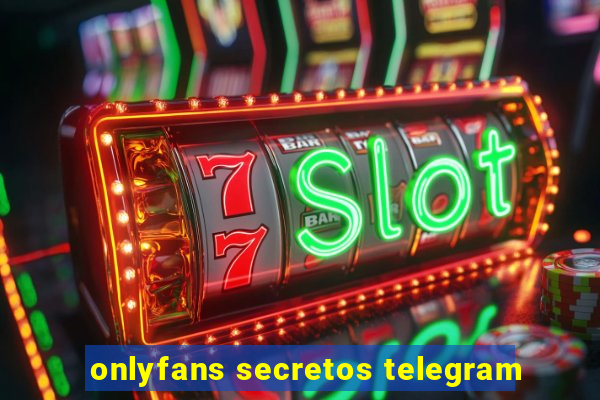 onlyfans secretos telegram