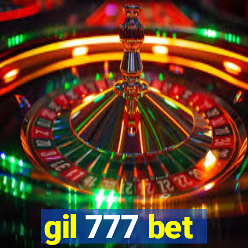 gil 777 bet