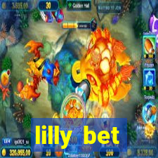 lilly bet