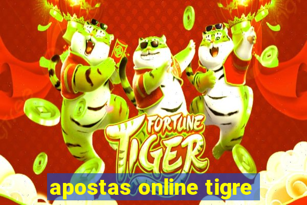 apostas online tigre