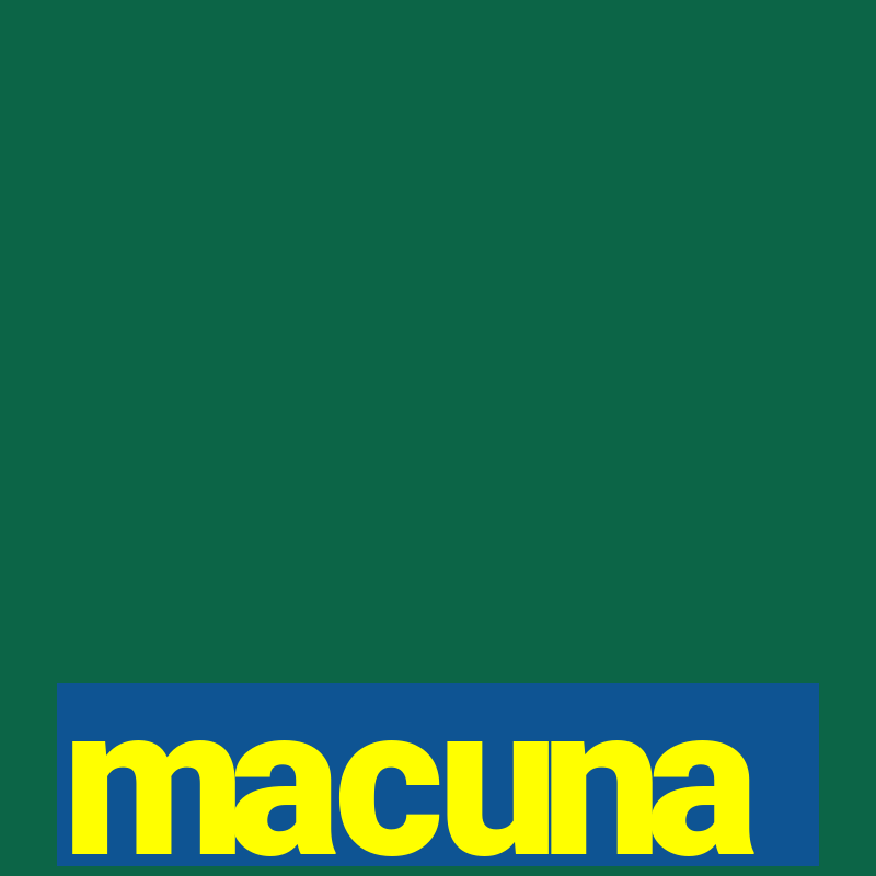 macuna