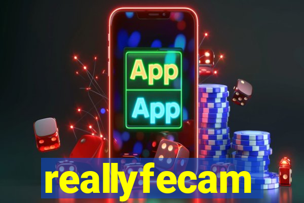 reallyfecam