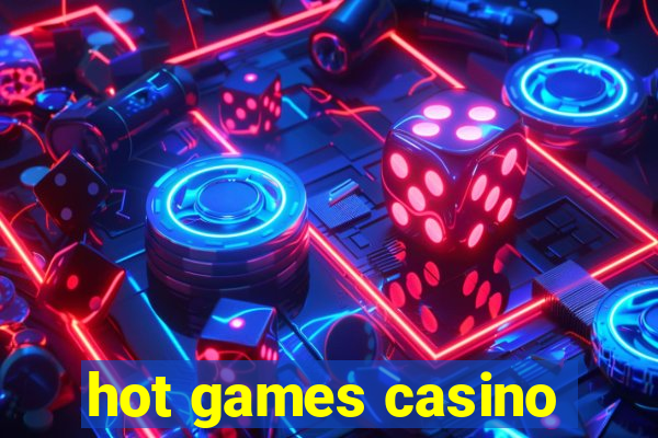 hot games casino