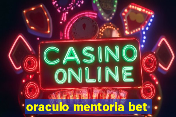 oraculo mentoria bet