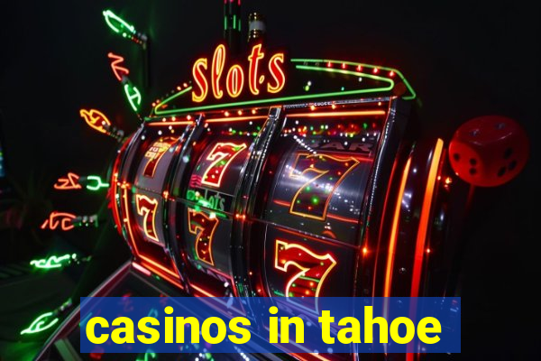 casinos in tahoe