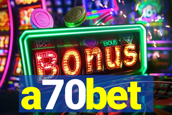 a70bet