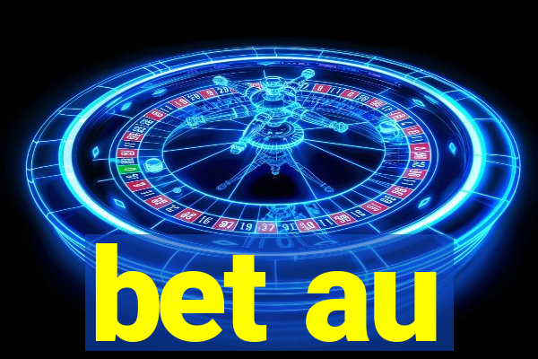 bet au