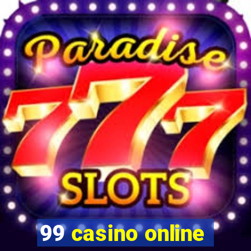 99 casino online