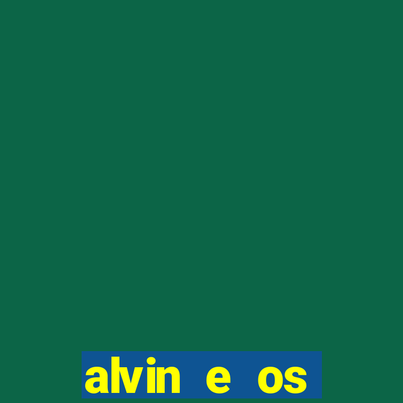 alvin e os esquilos 5