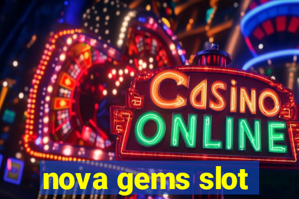 nova gems slot