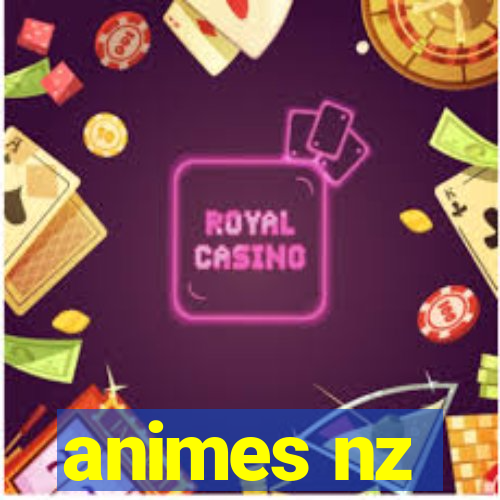 animes nz