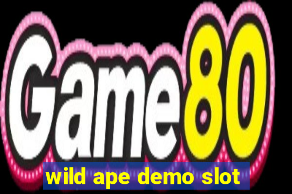 wild ape demo slot