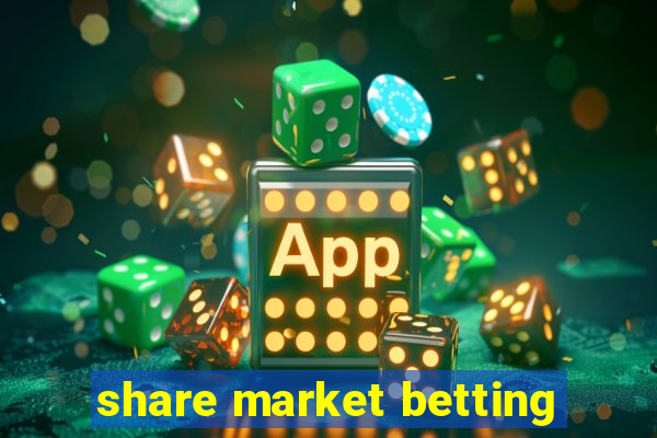 share market betting