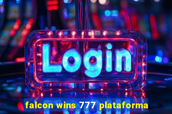 falcon wins 777 plataforma