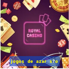 jogos de azar s?o permitidos no brasil