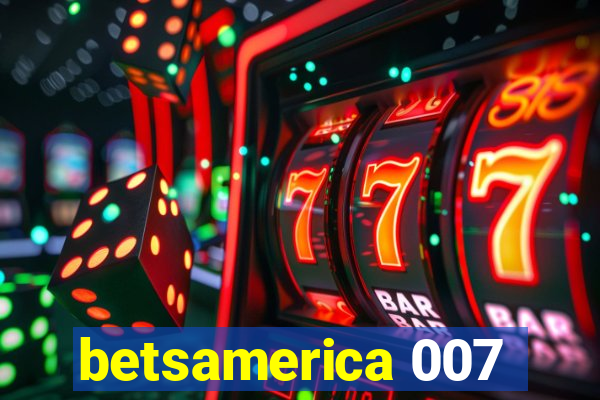 betsamerica 007