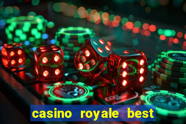 casino royale best western plus