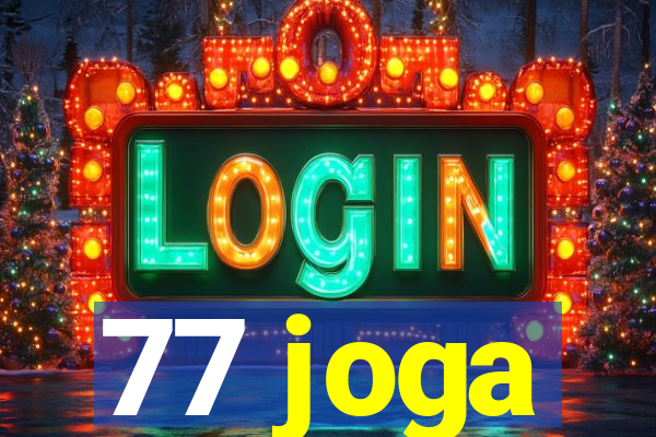 77 joga