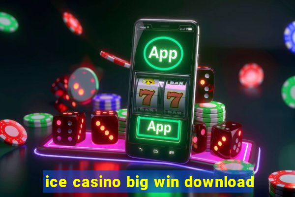 ice casino big win download