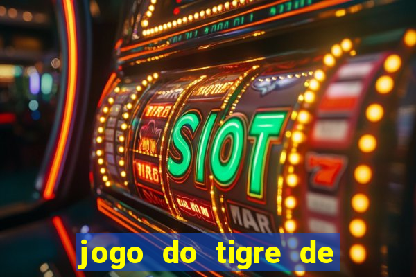 jogo do tigre de 5 reais