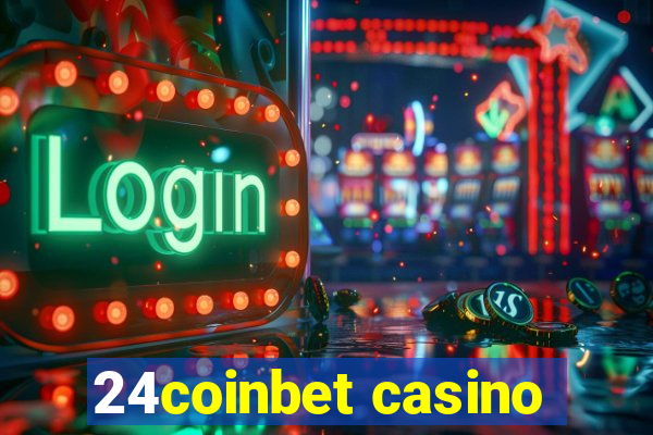 24coinbet casino